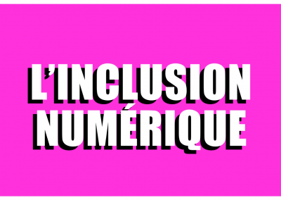 L’inclusion numérique